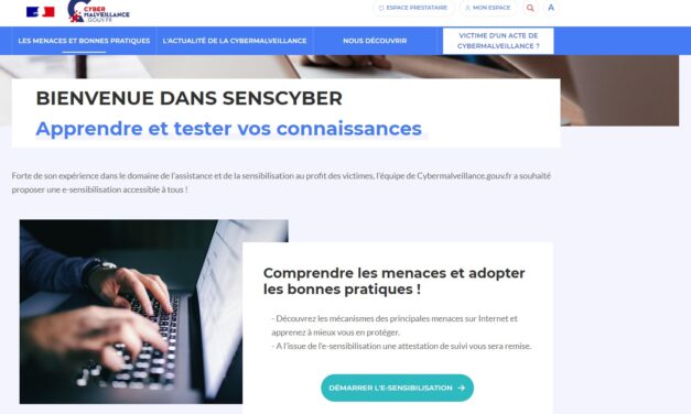 FIC 2024 : Cybermalveillance.gouv.fr déploie SensCyber, un dispositif d’alerte et de prévention, à l’attention de tous